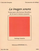La imagen sonora. Notas para una lectura filosófica de la nueva música popular