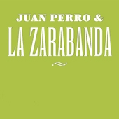 Juan Perro & La Zarabanda