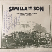 Semilla del Son: De cómo la música popular cubana germinó en suelo español.